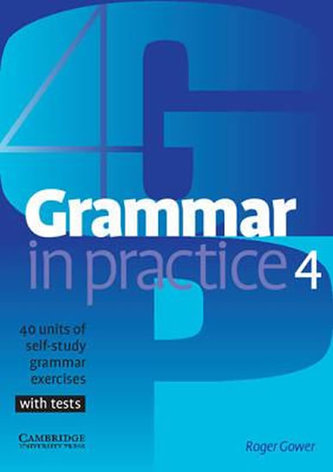 Grammar in Practice: 4 Intermediate
