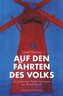Auf den Fährten des Volks