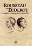 Rousseau et Diderot: traduire, interpreter, connai