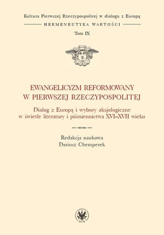 Ewangelicyzm reformowany w Pierwszej RP T.IX