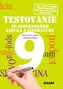 Testovanie 9 Testy zo slovenského jazyka a literatúry pre 9. ročník ZŠ