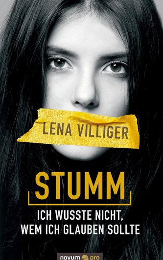 Stumm - ich wusste nicht, wem ich glauben sollte