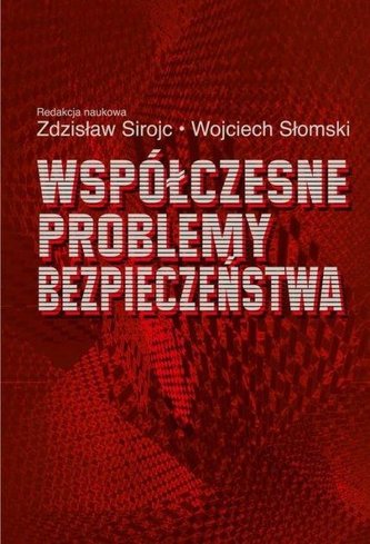 Współczesne problemy bezpieczeństwa