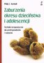 Zaburzenia okresu dzieciństwa i adolescencji
