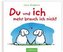 Du und ich, mehr brauch ich nicht
