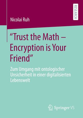 \"Trust the Math - Encryption is Your Friend\"