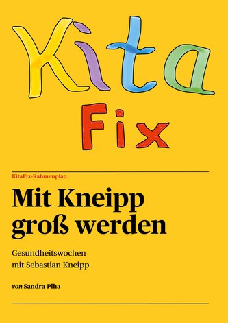 KitaFix-Rahmenplan \"Mit Kneipp groß werden\"