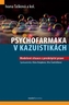 Psychofarmaka v kazuistikách - Modelové situace z preskripční praxe