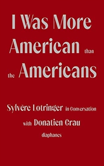 I Was More American than the Americans