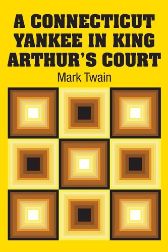 A Connecticut Yankee in King Arthur's Court
