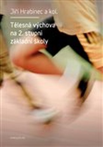 Tělesná výchova na 2. stupni základní školy