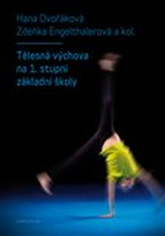 Tělesná výchova na 1. stupni základní školy