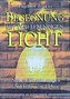 Begegnung mit dem lebendigen Licht