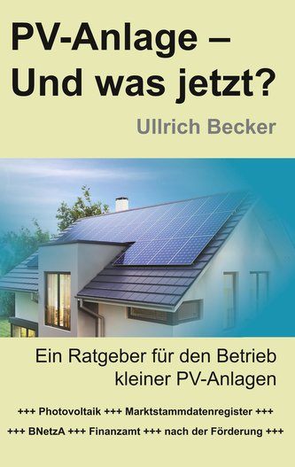 PV-Anlage ¿ Und was jetzt?