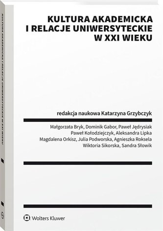 Kultura akademicka i relacje uniwersyteckie
