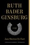 Ruth Bader Ginsburg: A Life
