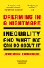 Dreaming in a Nightmare