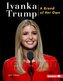 Ivanka Trump: A Brand of Her Own