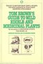 Tom Brown's Field Guide to Wild Edible and Medicinal Plants