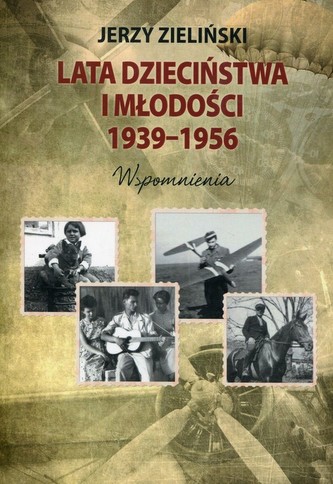 Lata dzieciństwa i młodości 1939-1956