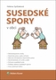 Susedské spory v obci