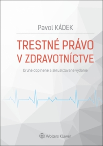 Trestné právo v zdravotníctve