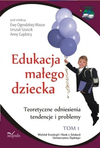 Edukacja małego dziecka Tom 1