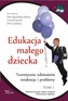 Edukacja małego dziecka Tom 1