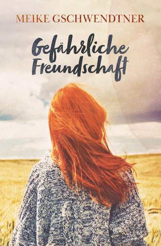 Gefährliche Freundschaft