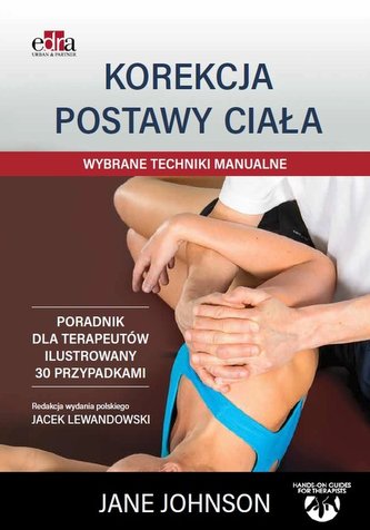 Korekcja postawy ciała. Wybrane techniki manualne