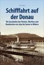 Schifffahrt auf der Donau