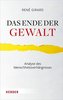 Das Ende der Gewalt