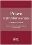 Prawo restrukturyzacyjne z komentarzem