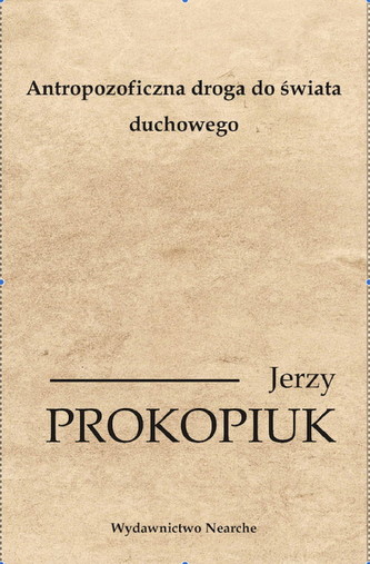 Antropozoficzna droga do świata duchowego