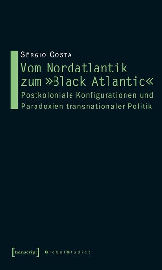 Vom Nordatlantik zum \"Black Atlantic\"