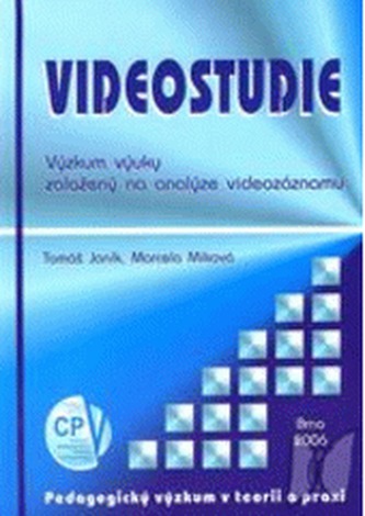 Videostudie: Výzkum výuky založený na analýze vid.