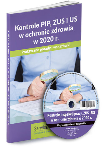 Kontrole PIP, ZUS i US w ochronie zdrowia w 2020 r.
