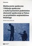 Wykluczenie społeczne i inkluzja społeczna z wykorzystaniem podmiotów ekonomii społecznej w Polsce na przykłądzie województwa łó