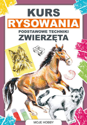 Kurs rysowania Podstawowe techniki Zwierzęta