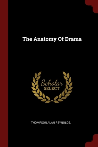 The Anatomy of Drama