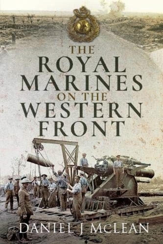 The Royal Marines on the Western Front