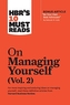 HBR's 10 Must Reads on Managing Yourself, Vol. 2 (with bonus article \"Be Your Own Best Advocate\" by Deborah M. Kolb)