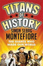 Titans of History : The Giants Who Made Our World
