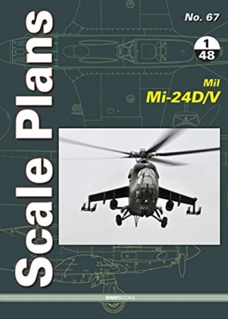 Scale Plans 67: Mil Mi-24d/V In 1/48 Scale