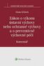 Zákon o výkonu ústavní výchovy nebo ochranné výchovy a o preventivně výchovné pé