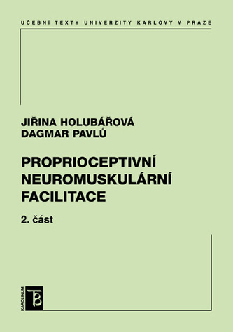 Proprioceptivní neuromuskulární facilitace 2. část