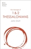 The Message of 1 and 2 Thessalonians