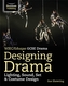 WJEC/Eduqas GCSE Drama Designing Drama Lighting, Sound, Set & Costume Design
