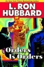 Orders is Orders