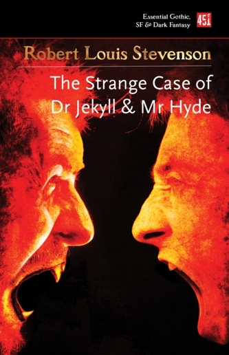 The Strange Case of Dr Jekyll and Mr Hyde